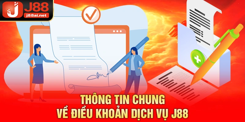 Thông tin chung về điều khoản dịch vụ j88