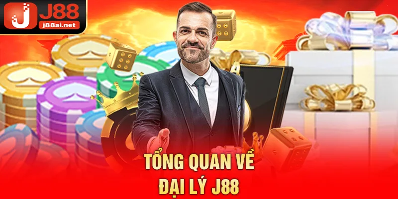 Tổng quan về đại lý j88